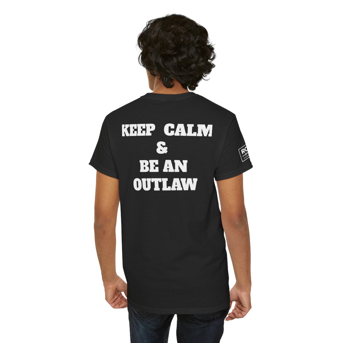 Keep Calm Outlaw Tee - Back